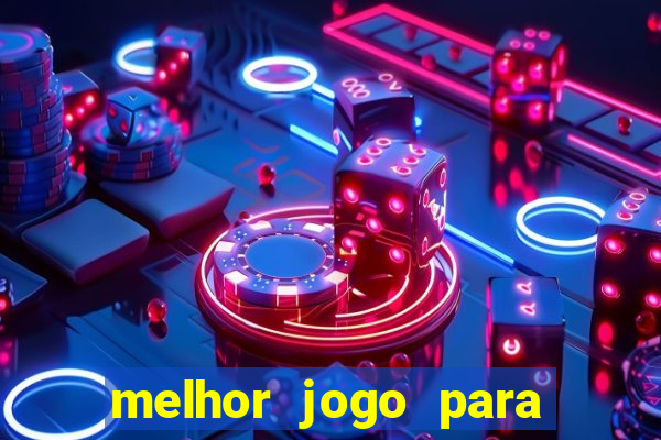 melhor jogo para ganhar dinheiro sem depositar nada